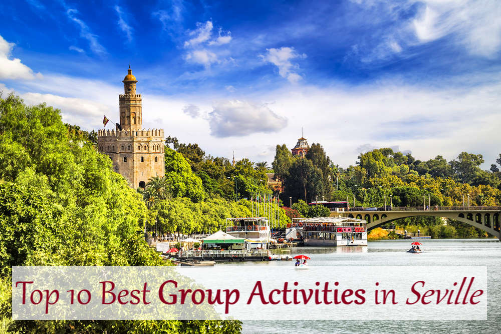 top 10 activities for groups in seville, top 10 activities for group in seville, 10 best corporate & group activities in Seville, best corporate activities in seville, best 10 corporate activities in seville