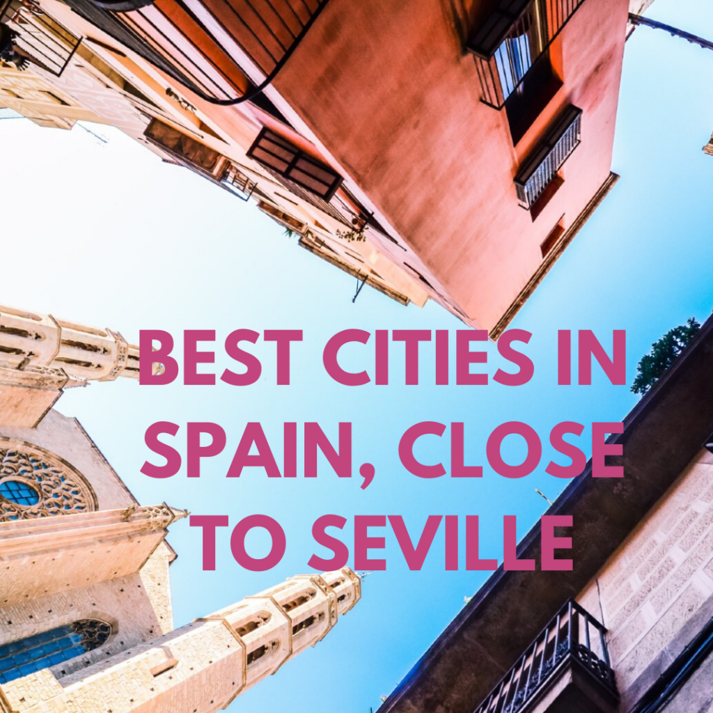 Best places to visit from Seville for the day