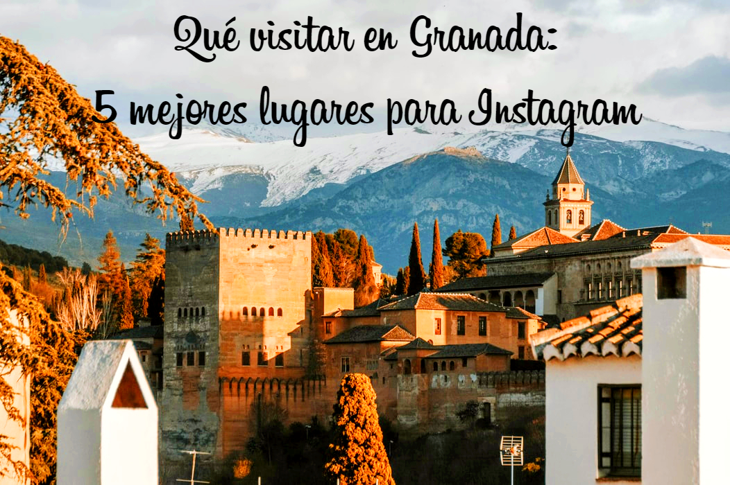 Ruta por los mejores miradores de Granada
