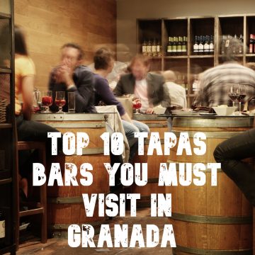 Best tapas bars you must visit in Granada Spain