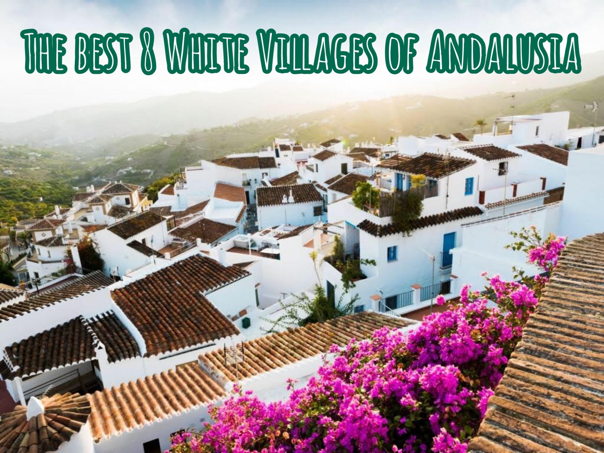 The best 8 White Villages of Andalusia