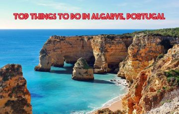 Top things to do in Algarve