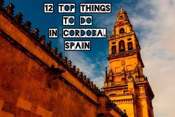 Top things to do in Cordoba, Spain