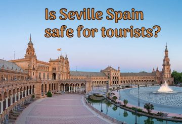 is seville spain safe for tourists