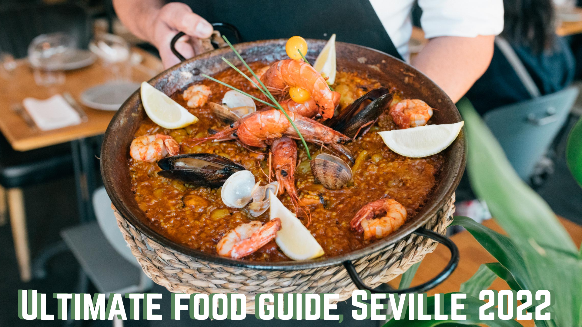 Ultimate Food Guide Seville 2020