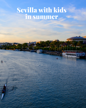 What to do with kids in Seville in summer